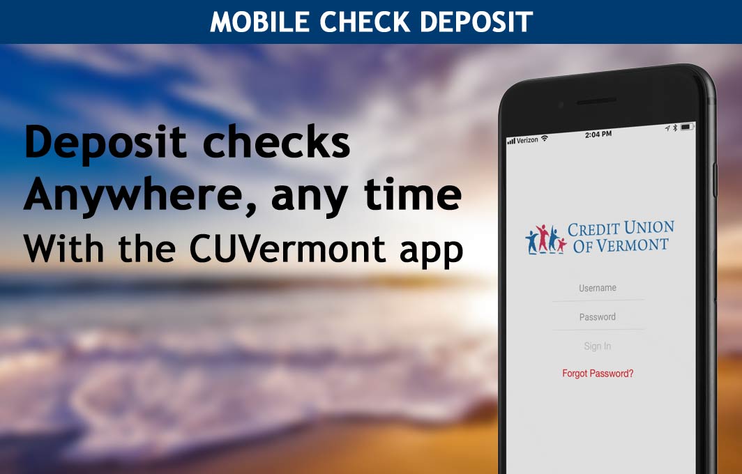 Deposit checks anywhere, any time with the CUVermont App